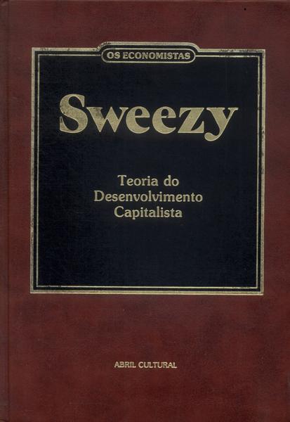 Os Economistas: Sweezy