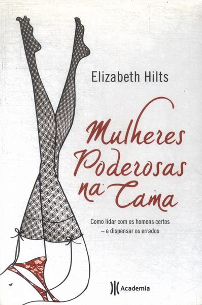 Mulheres Poderosas Na Cama