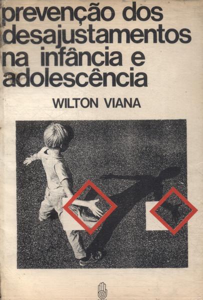 Prevenção Dos Desajustamentos Na Infância E Adolescência