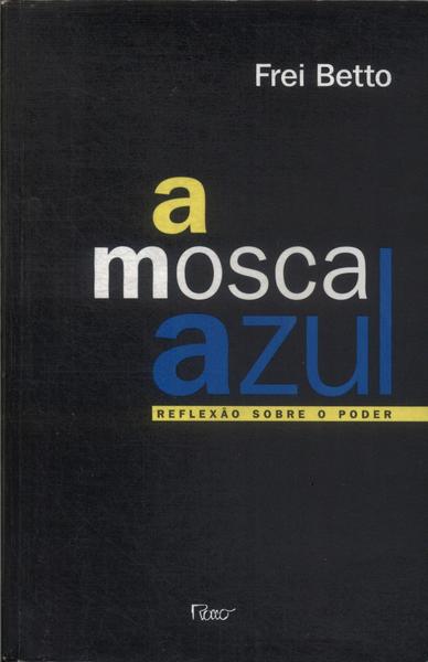 A Mosca Azul