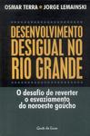 Desenvolvimento Desigual No Rio Grande