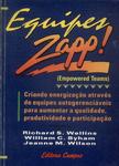 Equipe Zapp!: Empowered Teams