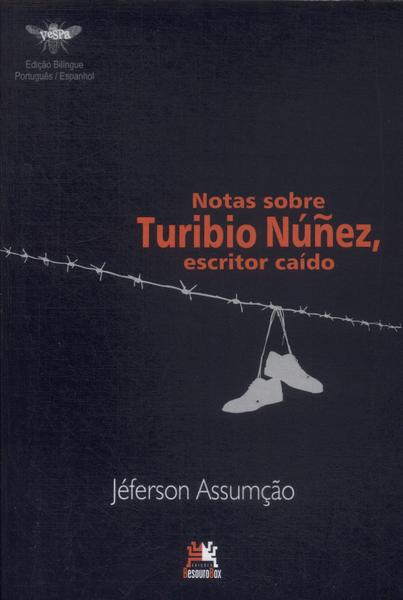 Notas Sobre Turibio Núñez, Escritor Caído (autógrafo)