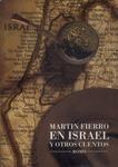 Martin Fierro En Israel Y Otros Cuentos