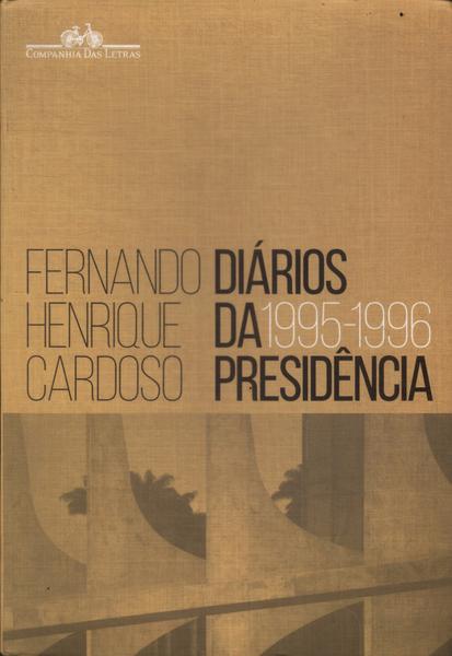 Diários Da Presidência 1995-1996