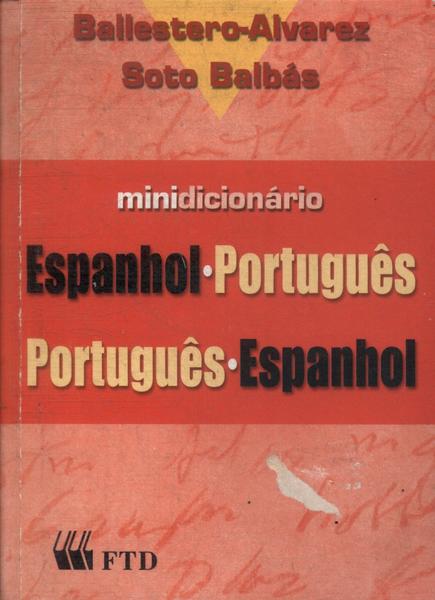Midicionário Espanhol-Português Português-Espanhol (2007)