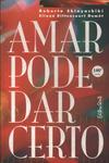 Amar Pode Dar Certo (inclui Cd)