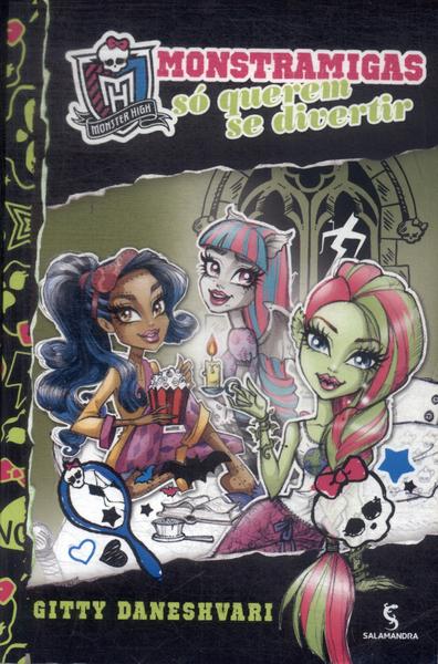 Monster High: Monstramigas Só Querem Se Divertir