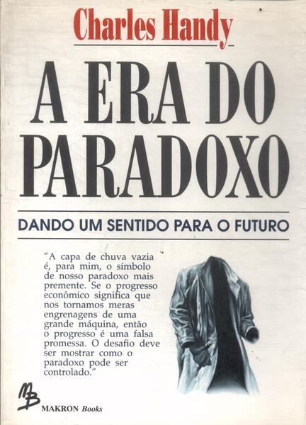 A Era Do Paradoxo