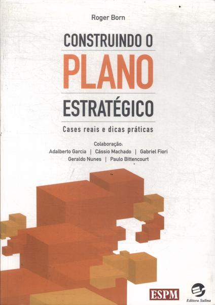 Construindo O Plano Estratégico