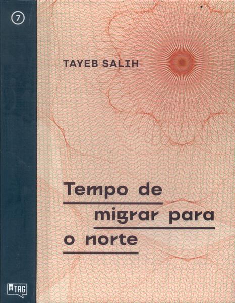 Tempo De Migrar Para O Norte (contém Box, Folheto E Marca Páginas)