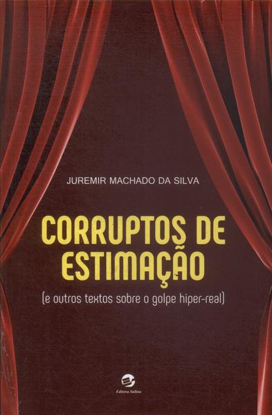 Corruptos De Estimação