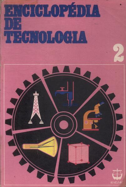 Enciclopédia De Tecnologia Vol 2