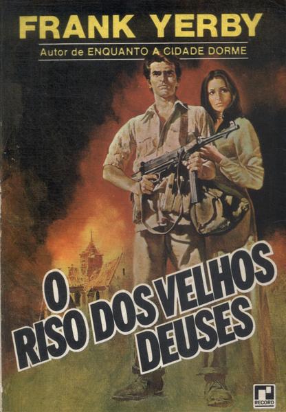 O Riso Dos Velhos Deuses