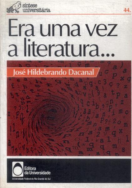 Era Uma Vez A Literatura...