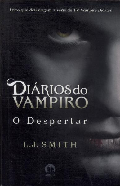 Livros da série Diários do Vampiro (Vampires Diaries) por L. J. Smith -  Galera