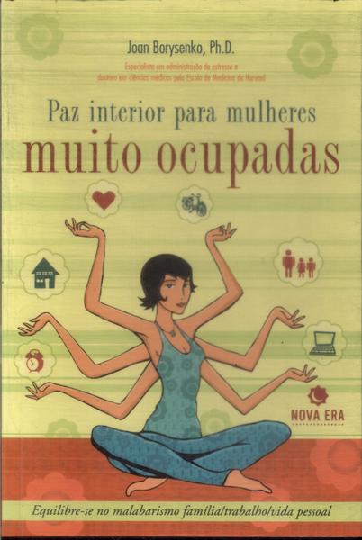 Paz Interior Para Mulheres Muito Ocupadas