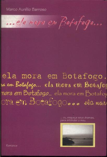...ela Mora Em Botafogo... (autógrafo)