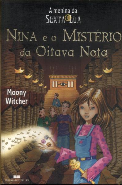 Nina E O Mistério Da Oitava Nota