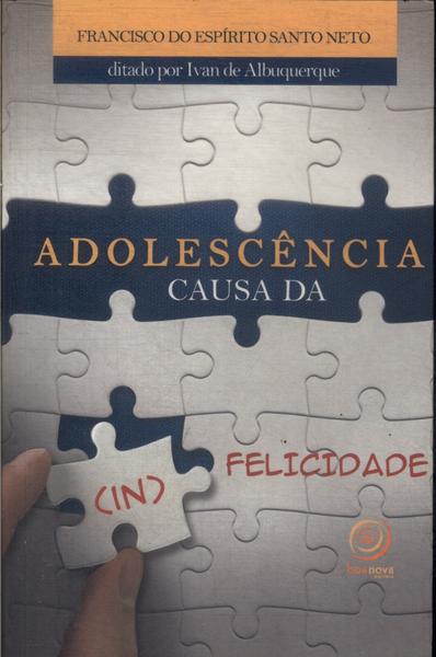 Adolescência Causa Da (In)Felicidade