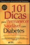 101 Dicas Para Permanecer Saudável Com Diabetes