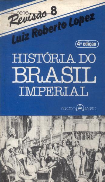 História Do Brasil Imperial