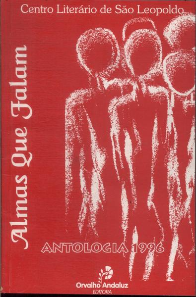 Almas Que Falam: Antologia 1996