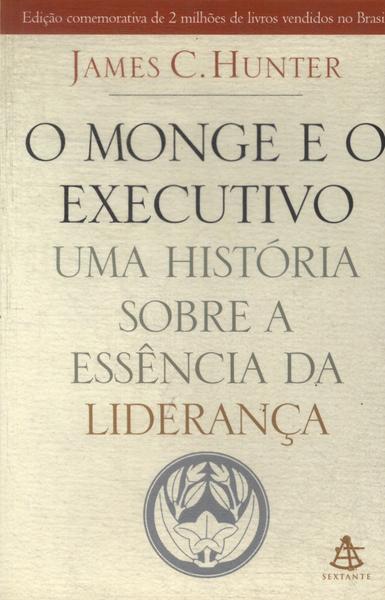 O Monge E O Executivo