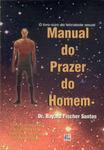 Manual Do Prazer Do Homem