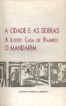 A Cidade E As Serras - A Ilustre Casa De Ramires - O Mandarim