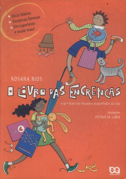 O Livro Das Encrencas (autografo)