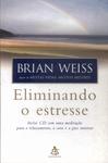 Eliminando O Estresse (Não Inclui Cd)