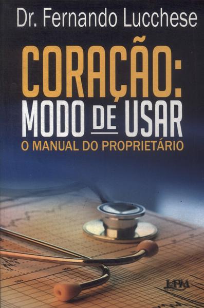 Coração: Modo De Usar