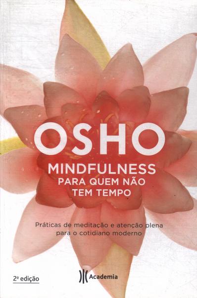 Mindfulness Para Quem Não Tem Tempo