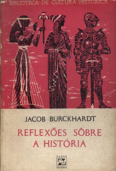 Reflexões Sobre A História