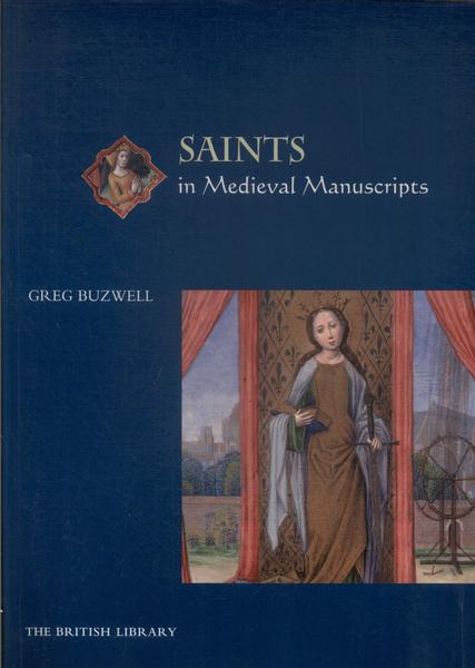 Saints In Medieval Manuscripts