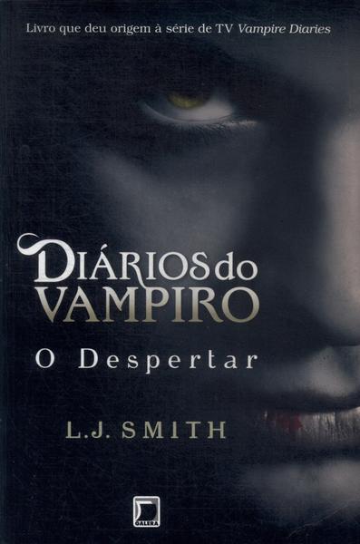 Diários Do Vampiro: O Despertar