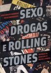 Sexo, Drogas E Rolling Stones