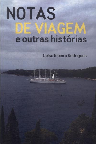 Notas De Viagem E Outras Histórias