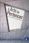 A Arte De Pertencer