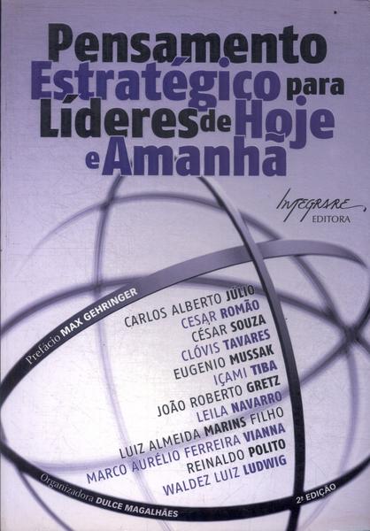 Pensamento Estratégico Para Líderes De Hoje E Amanhã