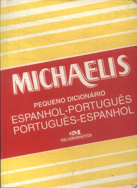 Michaelis Pequeno Dicionário Espanhol-Português, Português-Espanhol (2003)