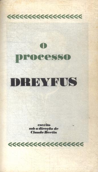 Os Grandes Julgamentos Da História: O Processo Dreyfus
