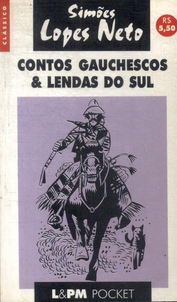 Contos Gauchescos E Lendas Do Sul