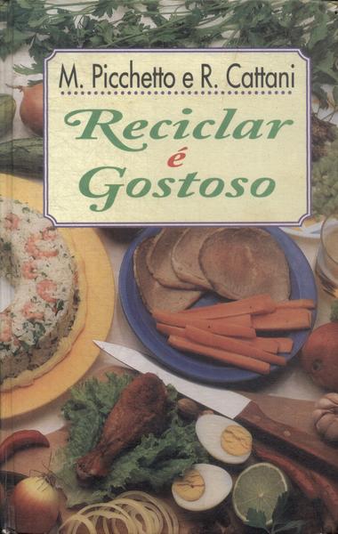 Reciclar E Gostoso