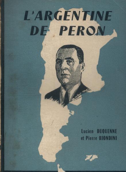 L'Argentine De Peron