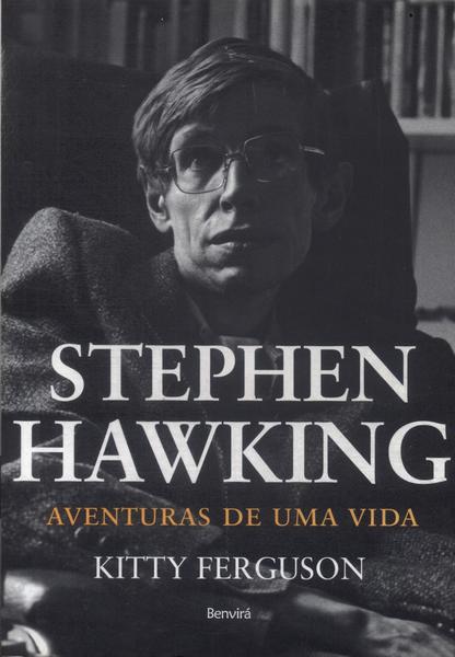 Stephen Hawking: Aventuras De Uma Vida