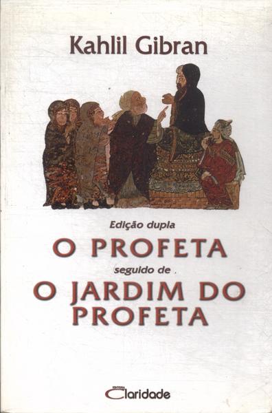 O Profeta - O Jardim Do Profeta