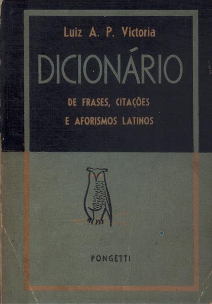 Dicionário De Frases, Citações E Aforismos Latinos (1956)