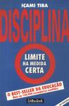 Disciplina: Limite Na Medida Certa